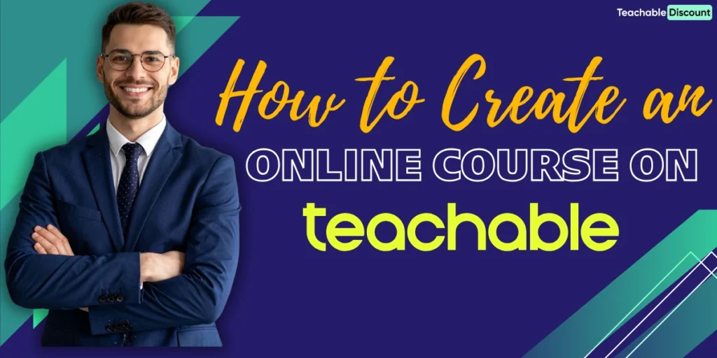 How to Create an Online Course on Teachable