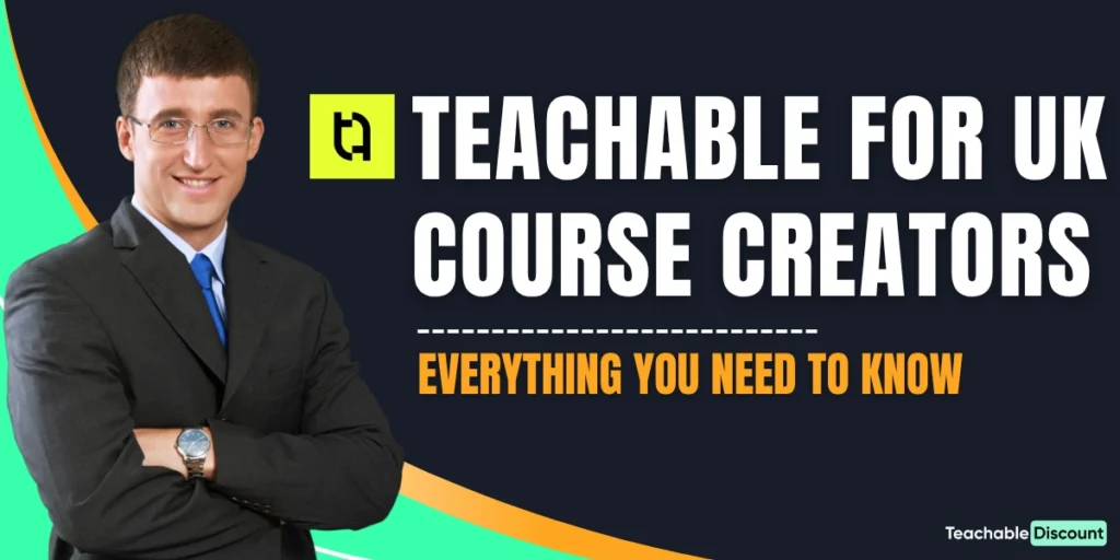 Teachable for UK Course Creators